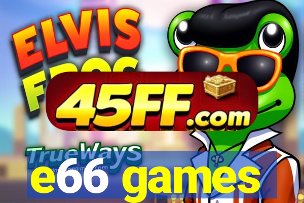 e66 games